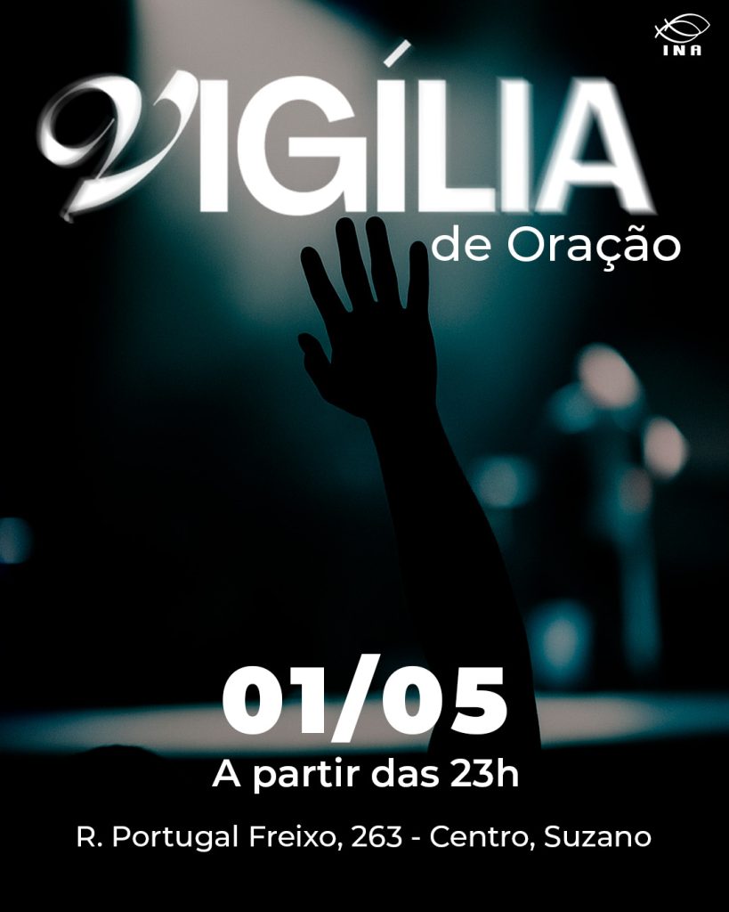 VIGÍLIA DA MADRUGADA FEED
